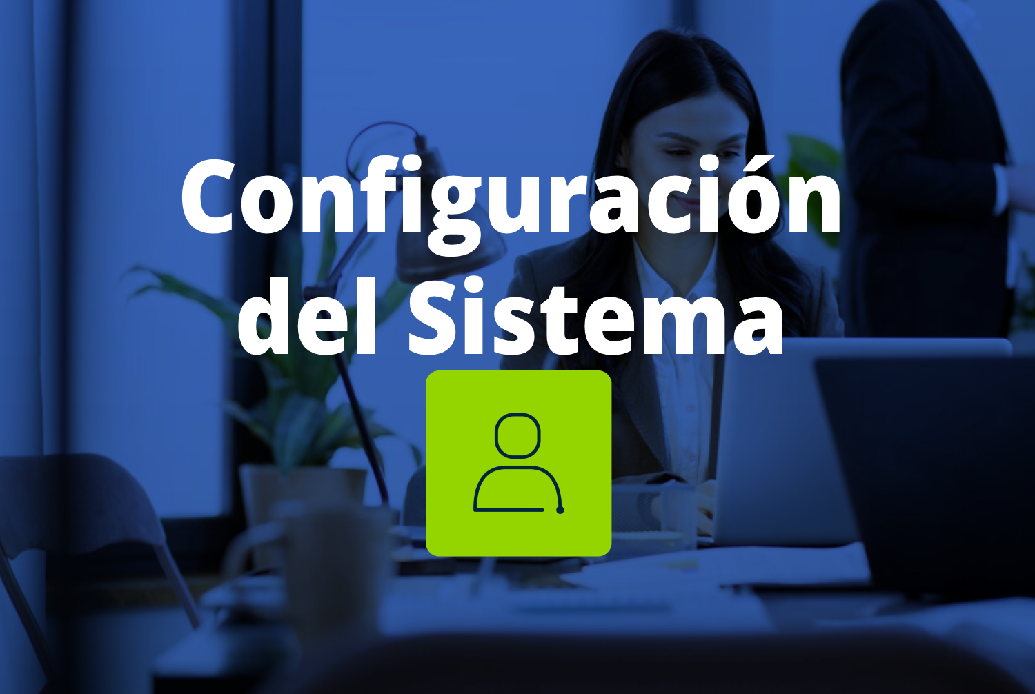 Configuración del Sistema
